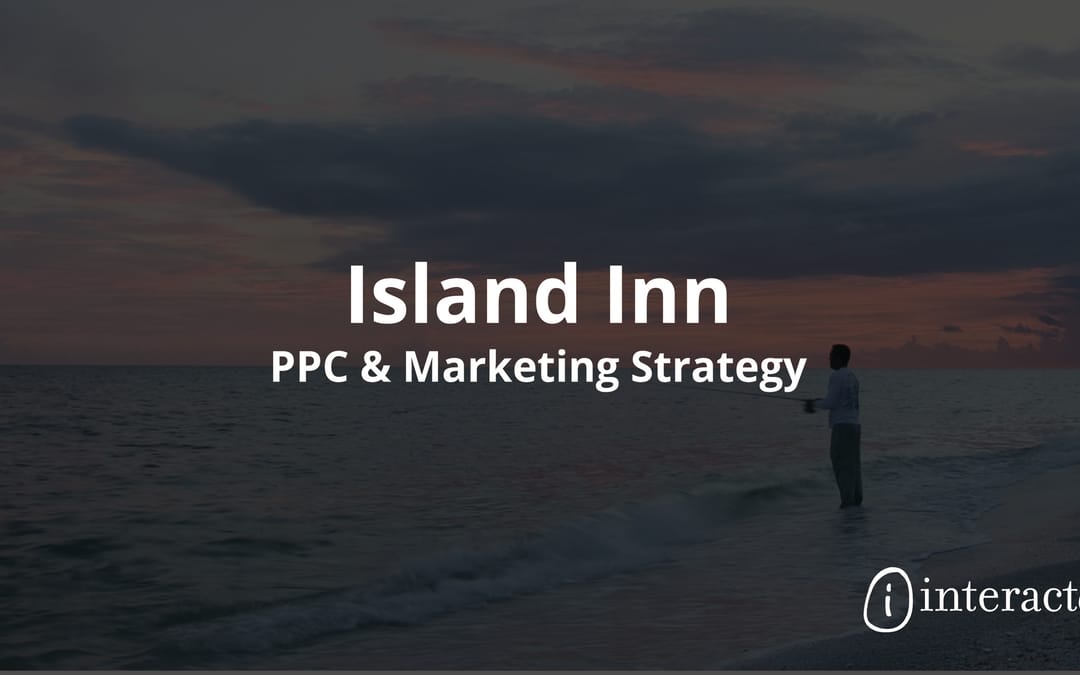 Digital Marketing Case Study: Island Inn