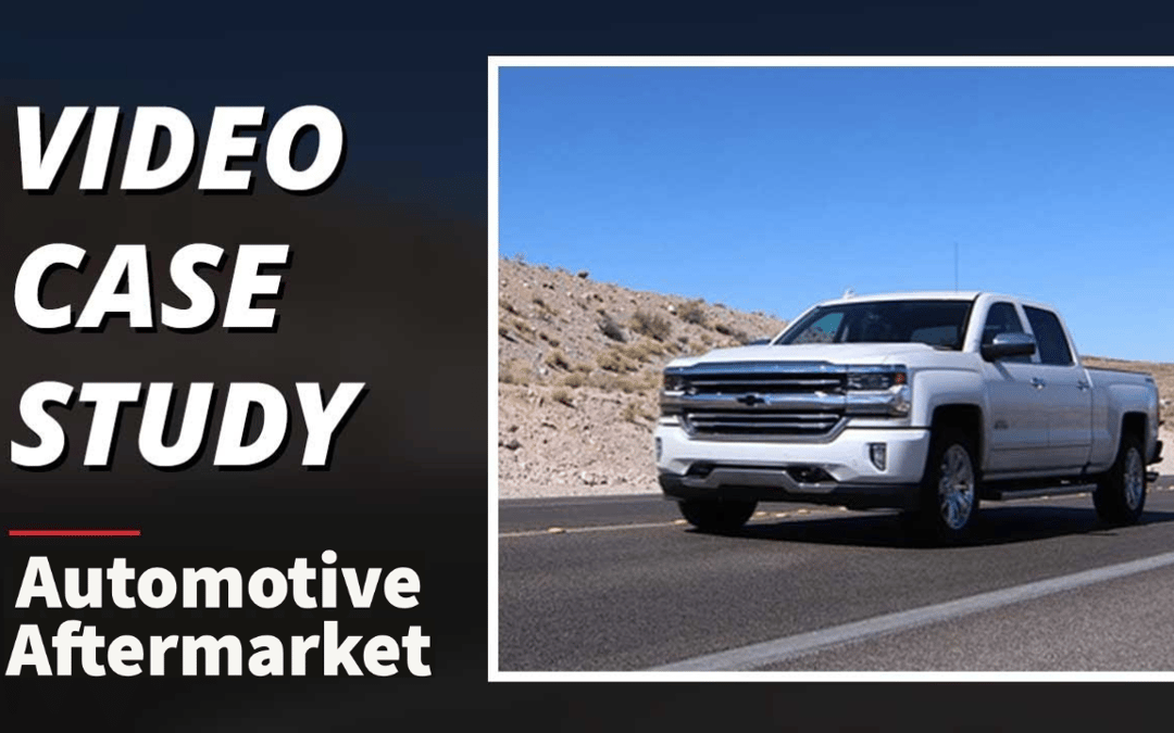 Video Case Study: Automotive Aftermarket