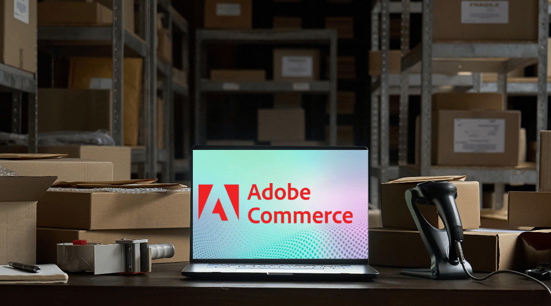 Adobe Commerce B2B Tech Innovations You Must Have