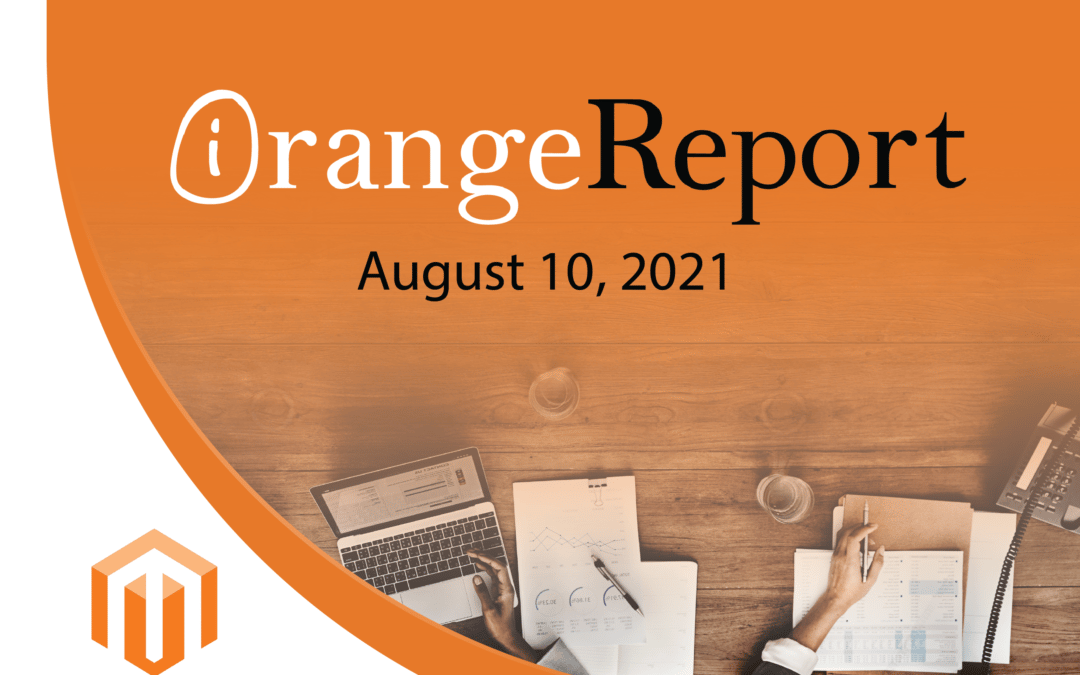 The August 2021 Orange Report