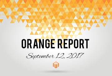 September 2017 Orange Report: Magento Extensions and Tools