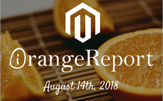 August 2018 Orange Report: eCommerce & Digital Marketing Tips